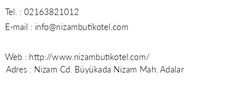Nizam Butik Otel telefon numaralar, faks, e-mail, posta adresi ve iletiim bilgileri